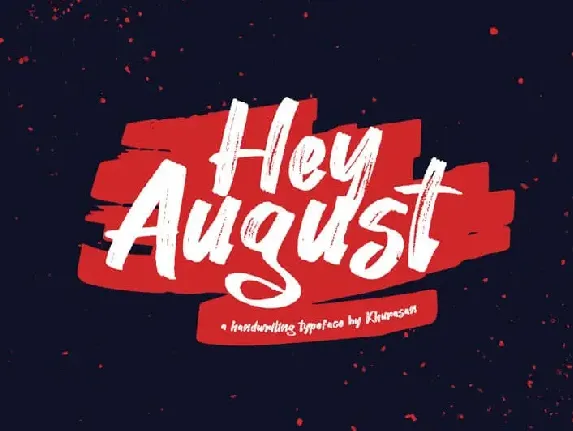 Hey August Brush font