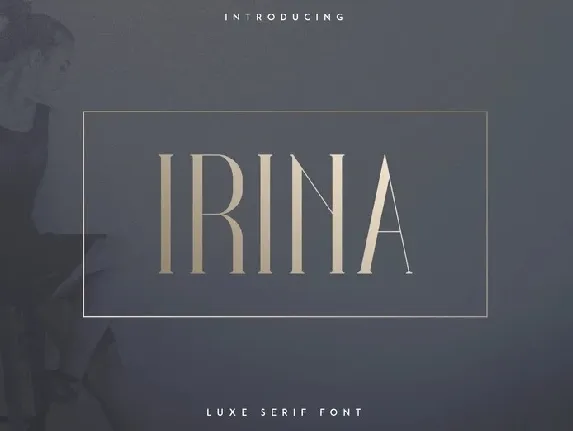 IrinaÂ Luxe font