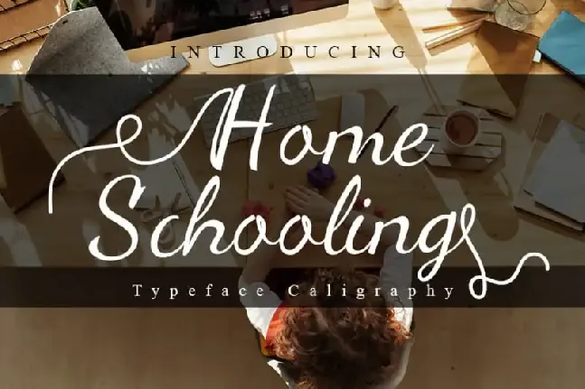 Home Schooling Calligraphy font