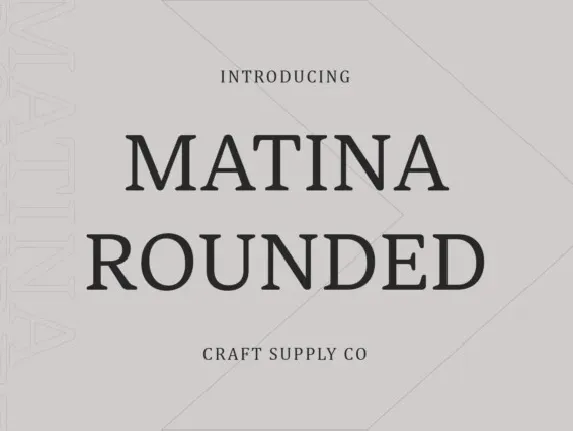 Matina Rounded font