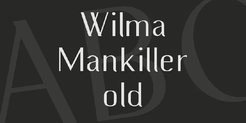 Wilma Mankiller old font