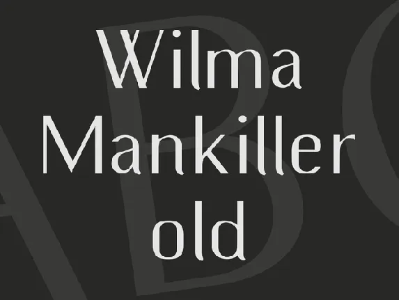 Wilma Mankiller old font