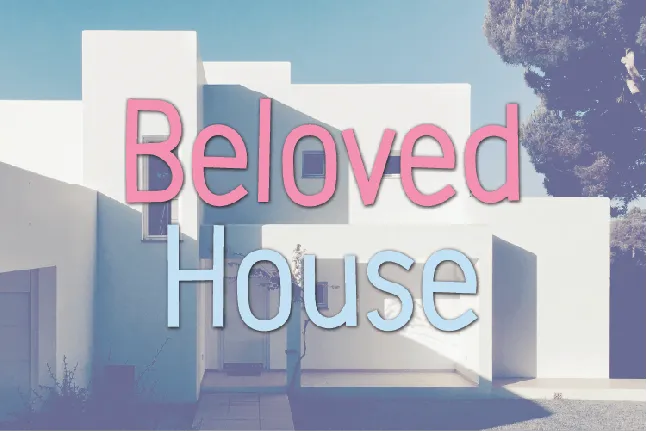 Beloved House font