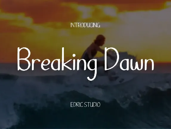 Breaking Dawn Demo font