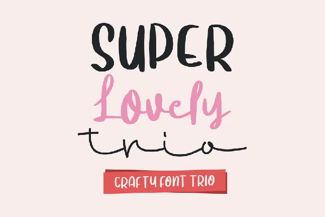 Super Lovely Trio font