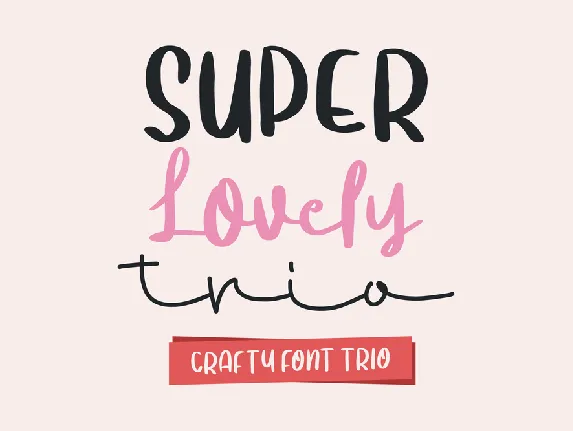 Super Lovely Trio font