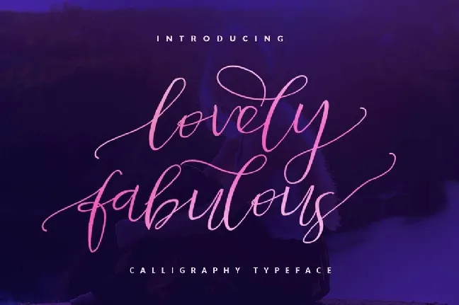 Lovely Fabulous Script font