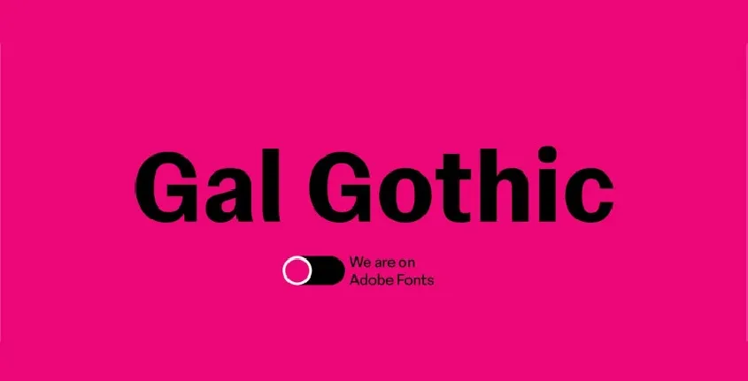 Gal Gothic Family font