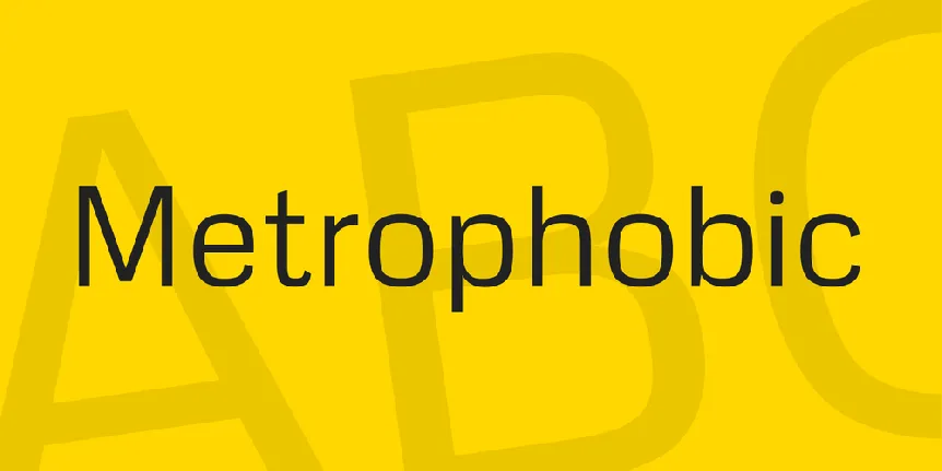 Metrophobic font