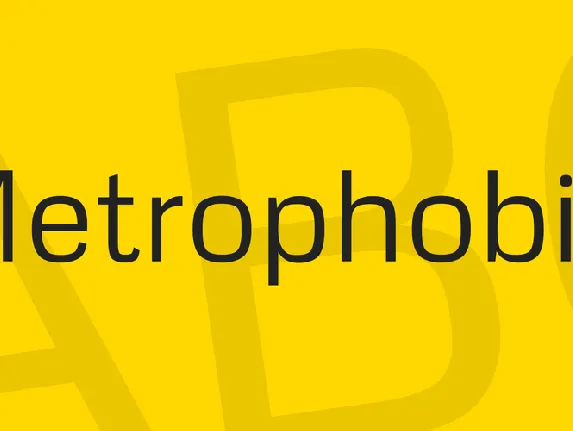 Metrophobic font