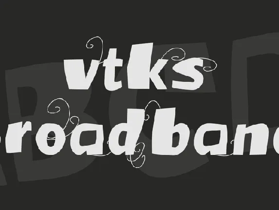 vtks Broadband font