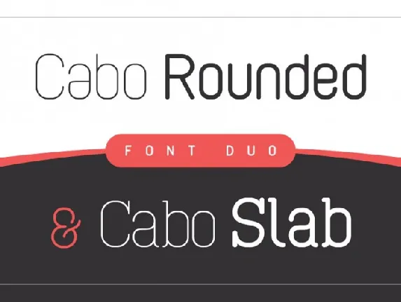 Cabo Rounded and Slab Duo font