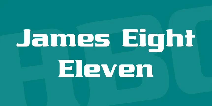 James Eight Eleven font