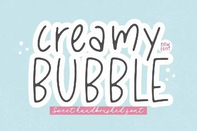 Creamy Bubble font