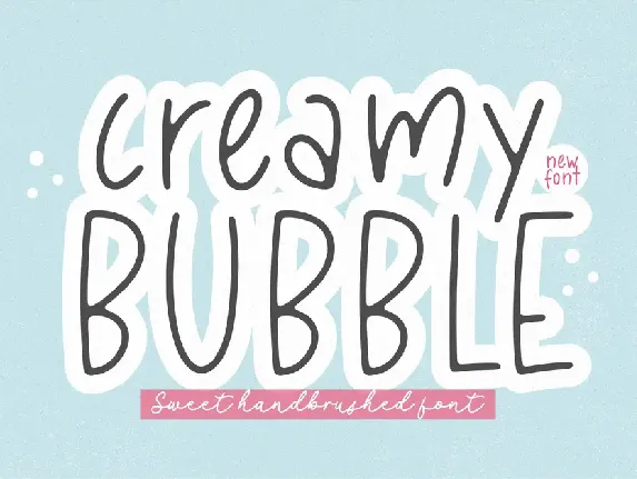 Creamy Bubble font