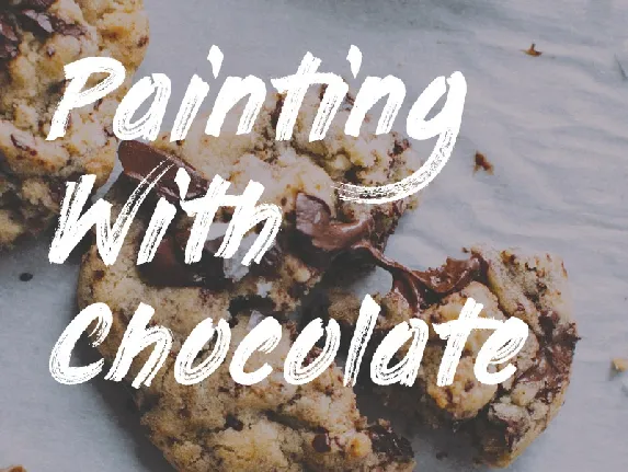 Painting With Chocolate font