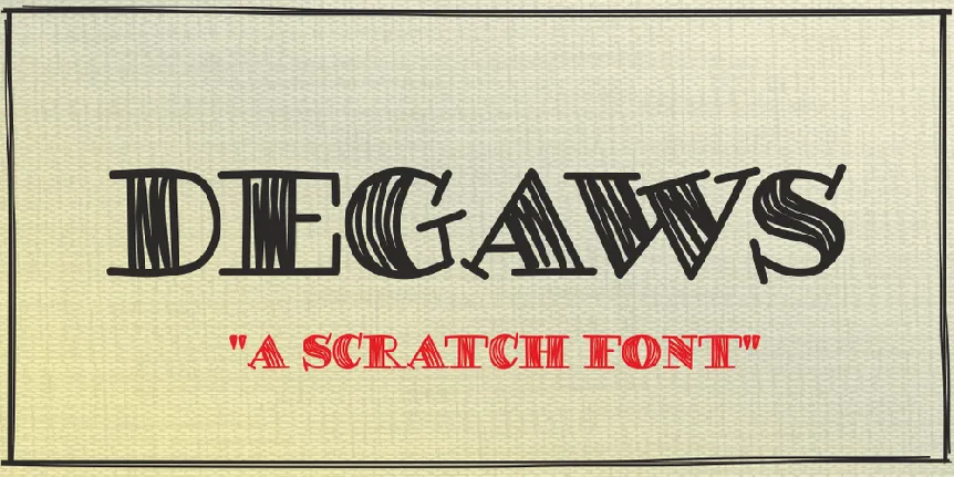 DEGAWS font