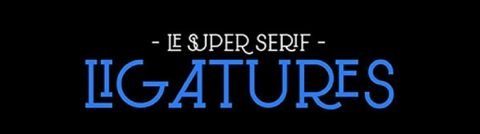 Le Super Serif font