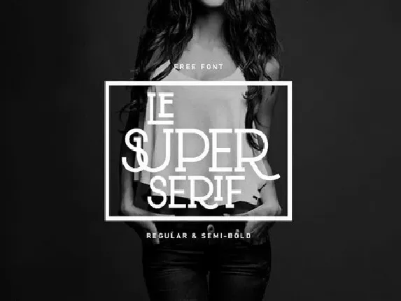 Le Super Serif font