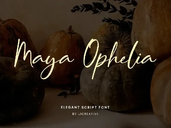 Maya Ophelia font