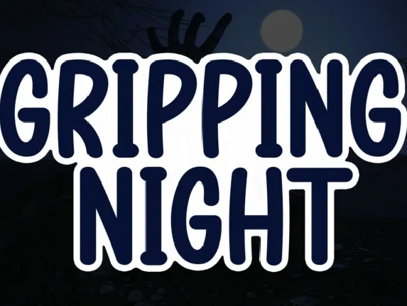 Gripping Night Display font