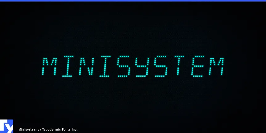 Minisystem font