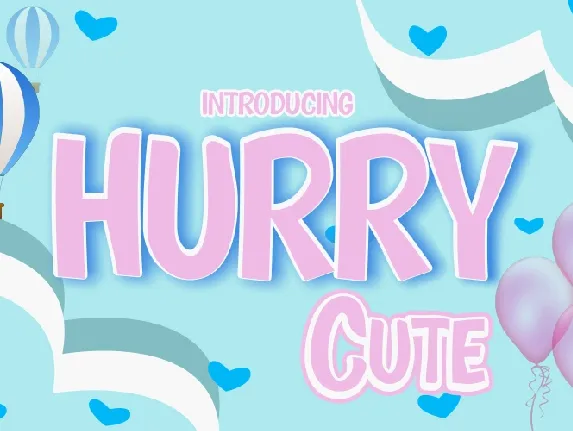 Hurry Cute font