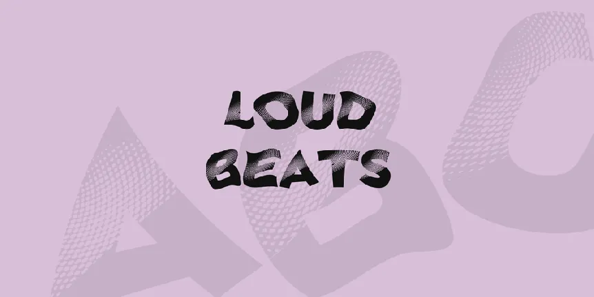 Loud Beats font