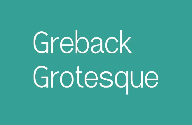 Greback Grotesque Family font