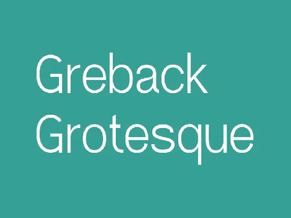 Greback Grotesque Family font