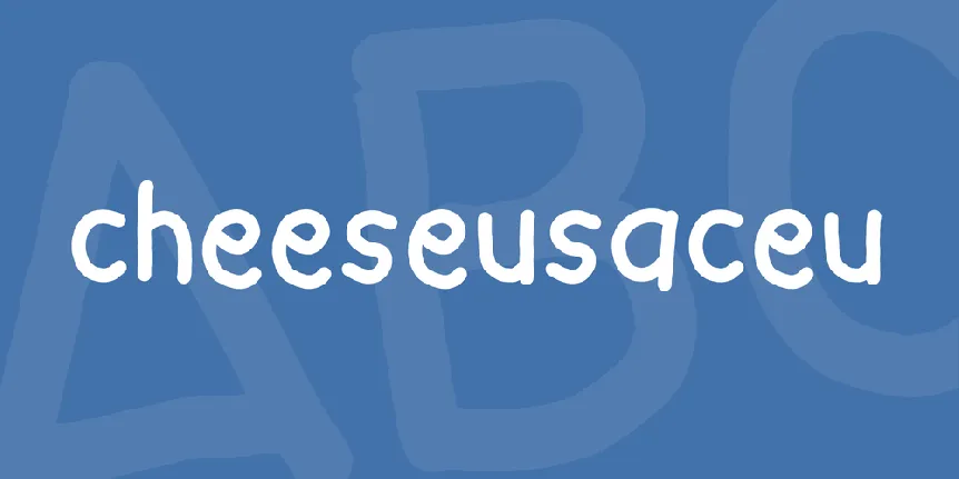 cheeseusaceu font