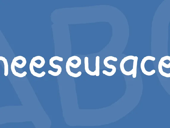 cheeseusaceu font