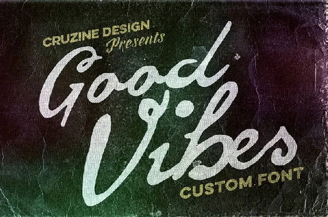 Good Vibes font