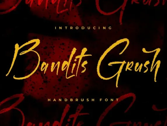 Bandits Grush font