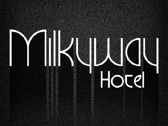 Milkyway Hotel Personal Use font