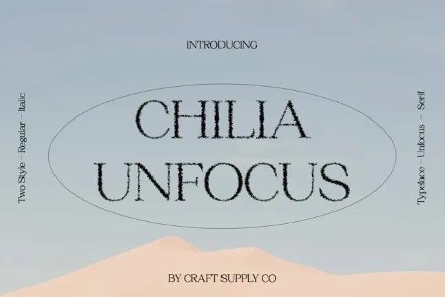 Chilia Unfocus font