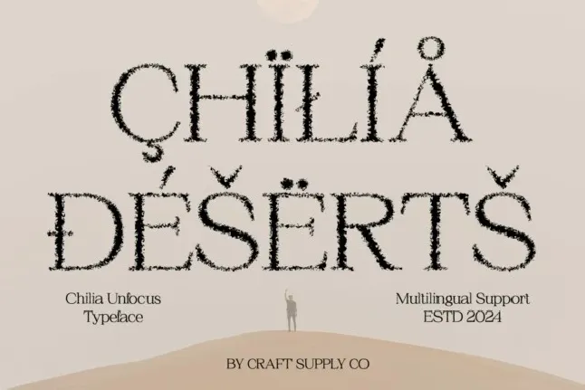 Chilia Unfocus font