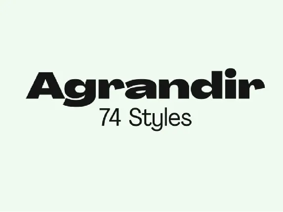 Agrandir Family font