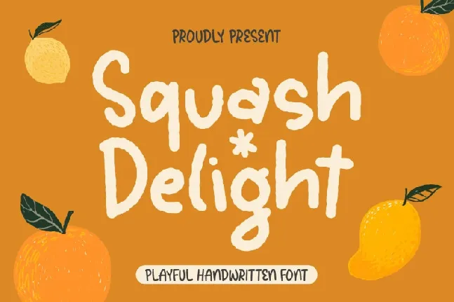 Squash Delight font