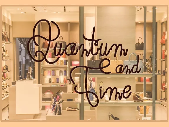 Quantum And Time font