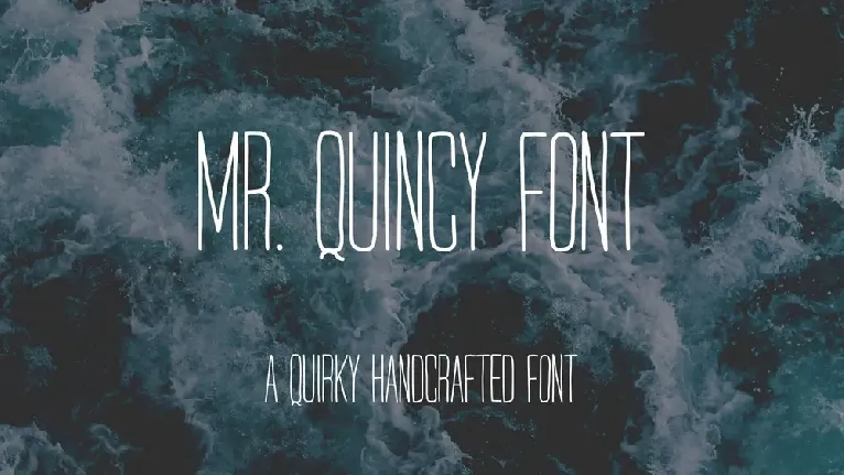 Mr Quincy font