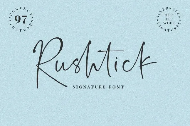 Rushtick Signature font