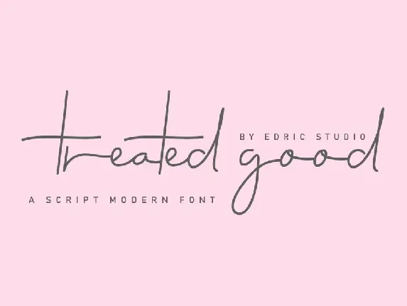 Treated Good Demo font