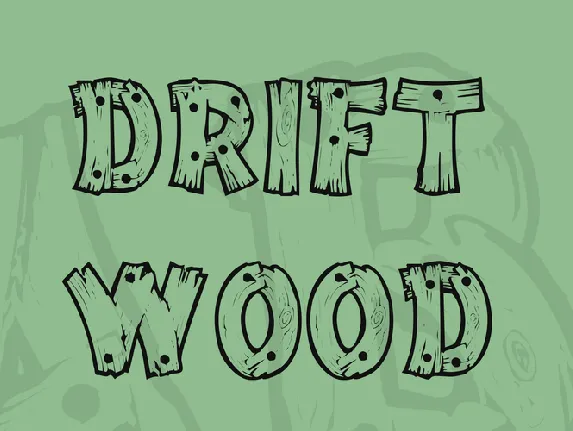 Drift Wood font