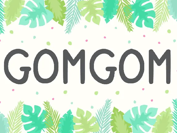 Gomgom font