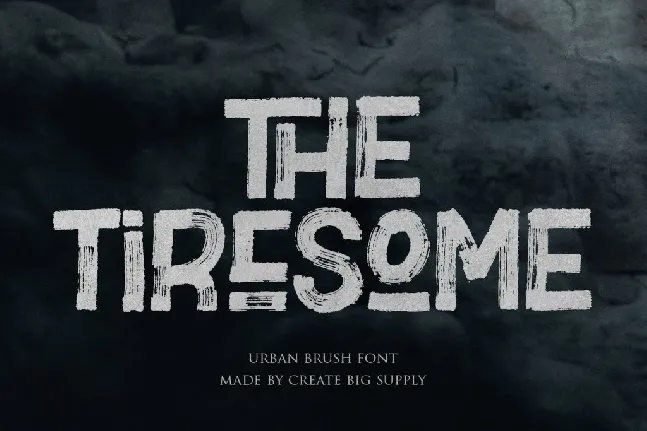 The Tiresome font