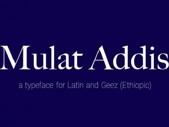 Mulat Addis Sans Serif font