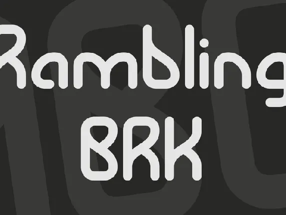 Rambling BRK font