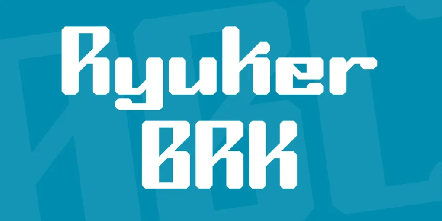 Ryuker BRK font