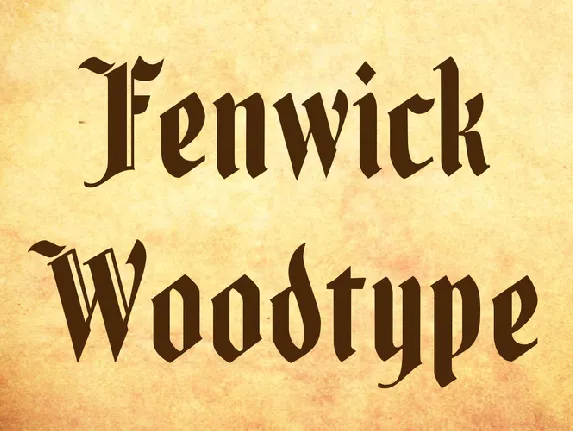 Fenwick Woodtype font